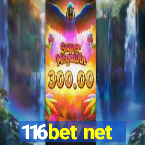 116bet net